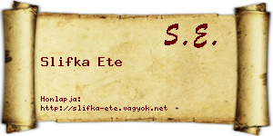 Slifka Ete névjegykártya